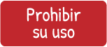 Prohibir uso